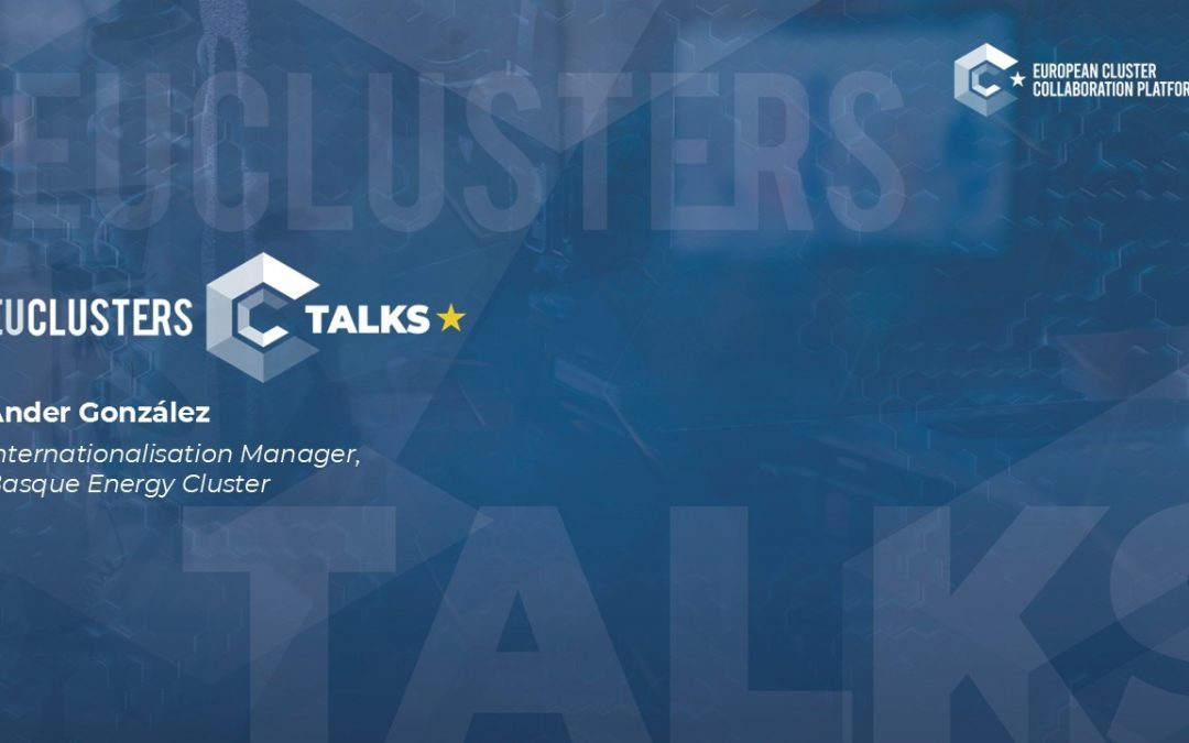 El Cluster de Energía participa en las EU Clusters Talks dando su visión sobre la importancia de la internacionalización para clusters y PYMES europeas